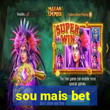 sou mais bet